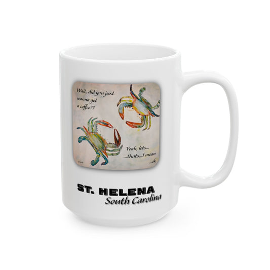 Crabby Until Coffee - Ceramic Mug  St. HELENA ISLAND, SC - 15 Oz