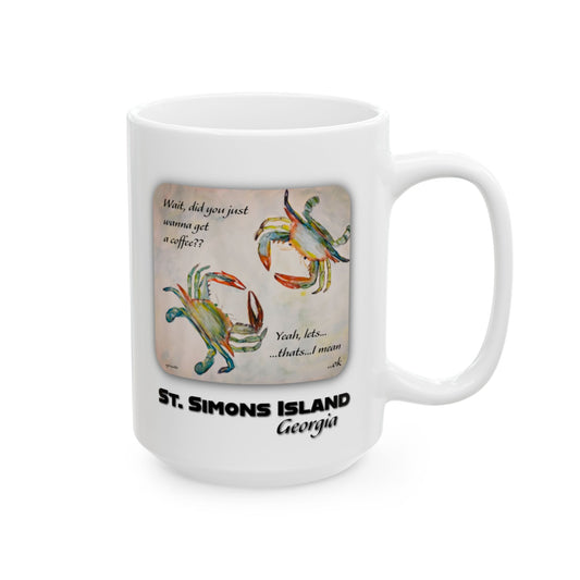 Crabby Until Coffee - Ceramic Mug ST. SIMONS - 15 Oz